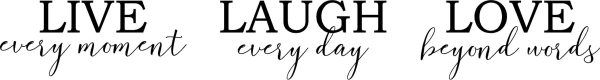 Live Laugh Love Vinyl Wall Decals